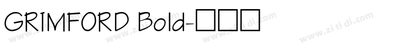 GRIMFORD Bold字体转换